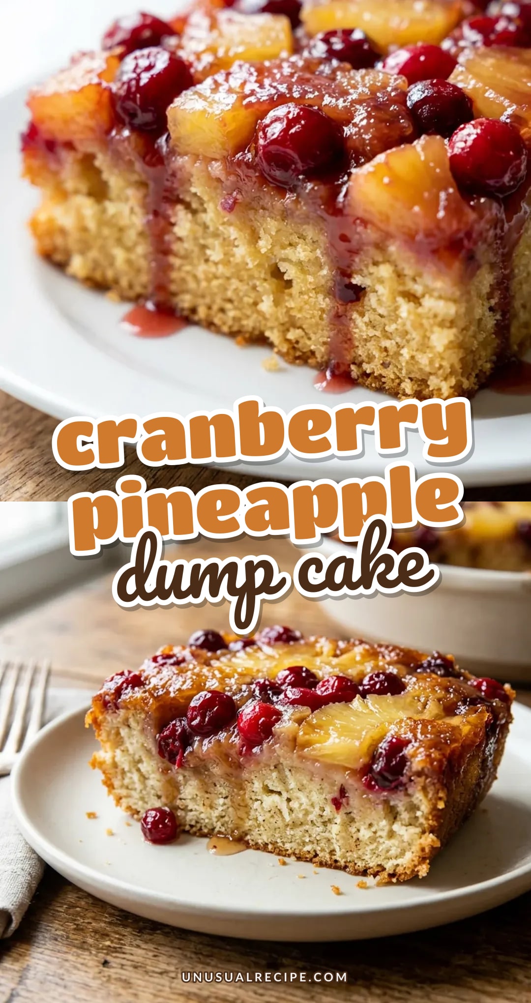 Cranberry Pineapple Dump Cake: An Easy Holiday Dessert