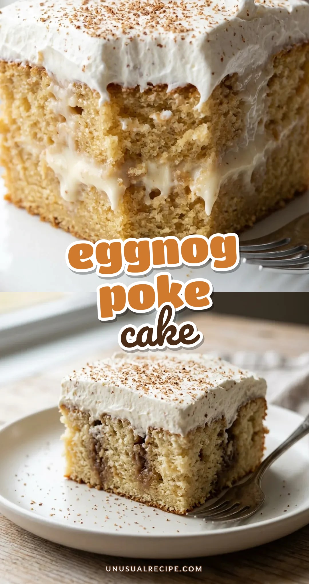 Eggnog Poke Cake: A Festive and Easy Holiday Dessert