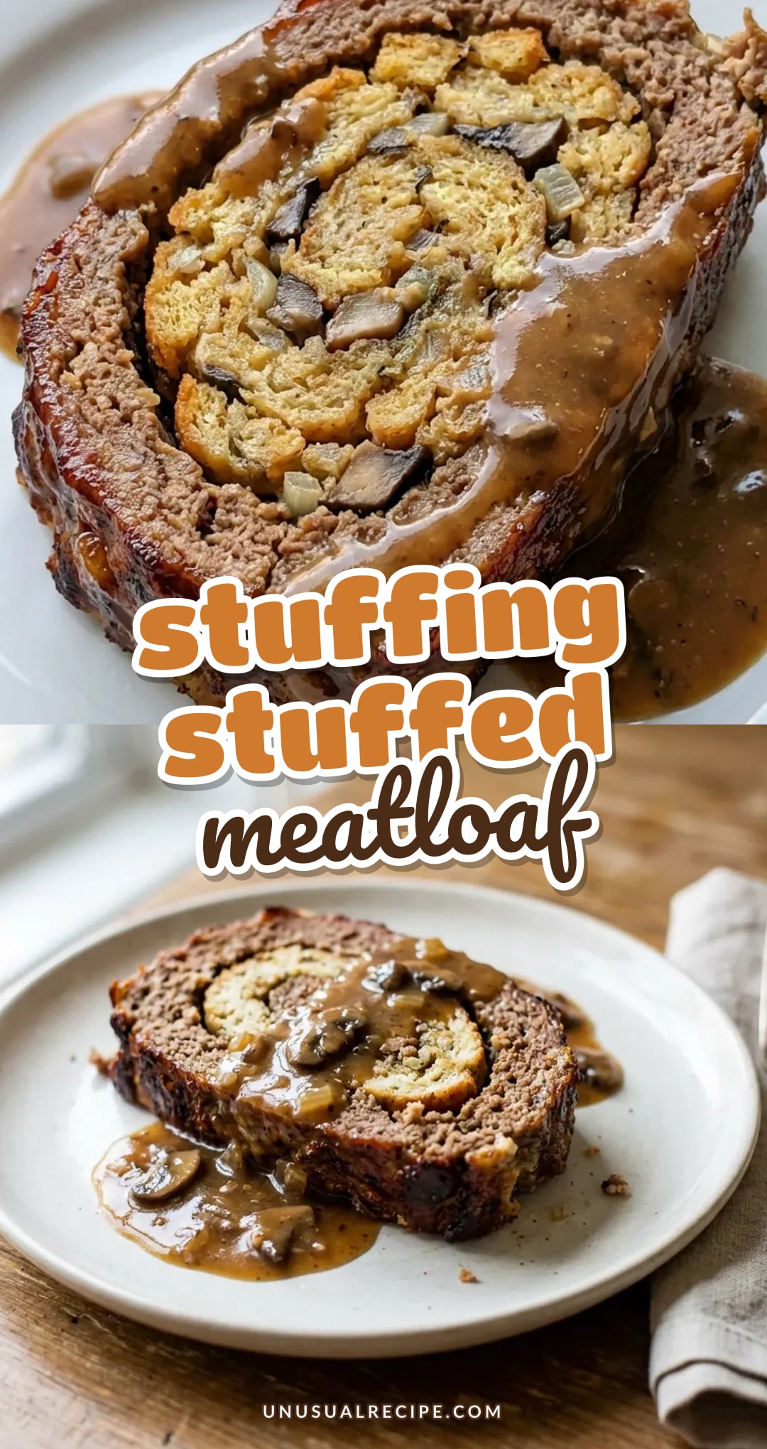 Stuffing Stuffed Meatloaf with Mushroom Gravy